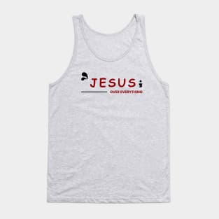 Jesus Over Everything | Christian Tank Top